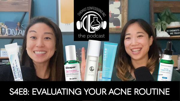 Build an Acne Routine like a Cosmetic Chemist | CC Podcast S4 Ep8