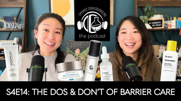 How’s Your Skin Barrier Doing? | CC Podcast S4E14